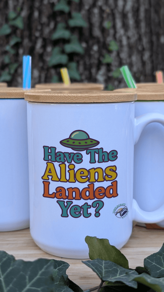 Have the Aliens Landed Yet? Mug (15oz) - TurtleCraft Studio | TurtleCraft Studio