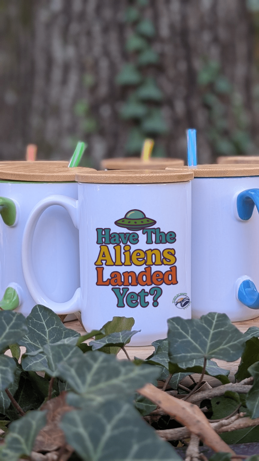 Have the Aliens Landed Yet? Mug (15oz) - TurtleCraft Studio | TurtleCraft Studio