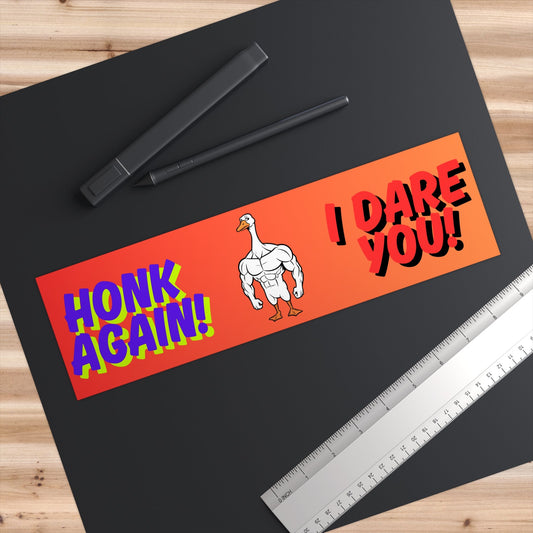 "Honk Again, I Dare You" | Hilarious Goose Sticker for Cars, Coolers & Chaos - TurtleCraft Studio | TurtleCraft Studio