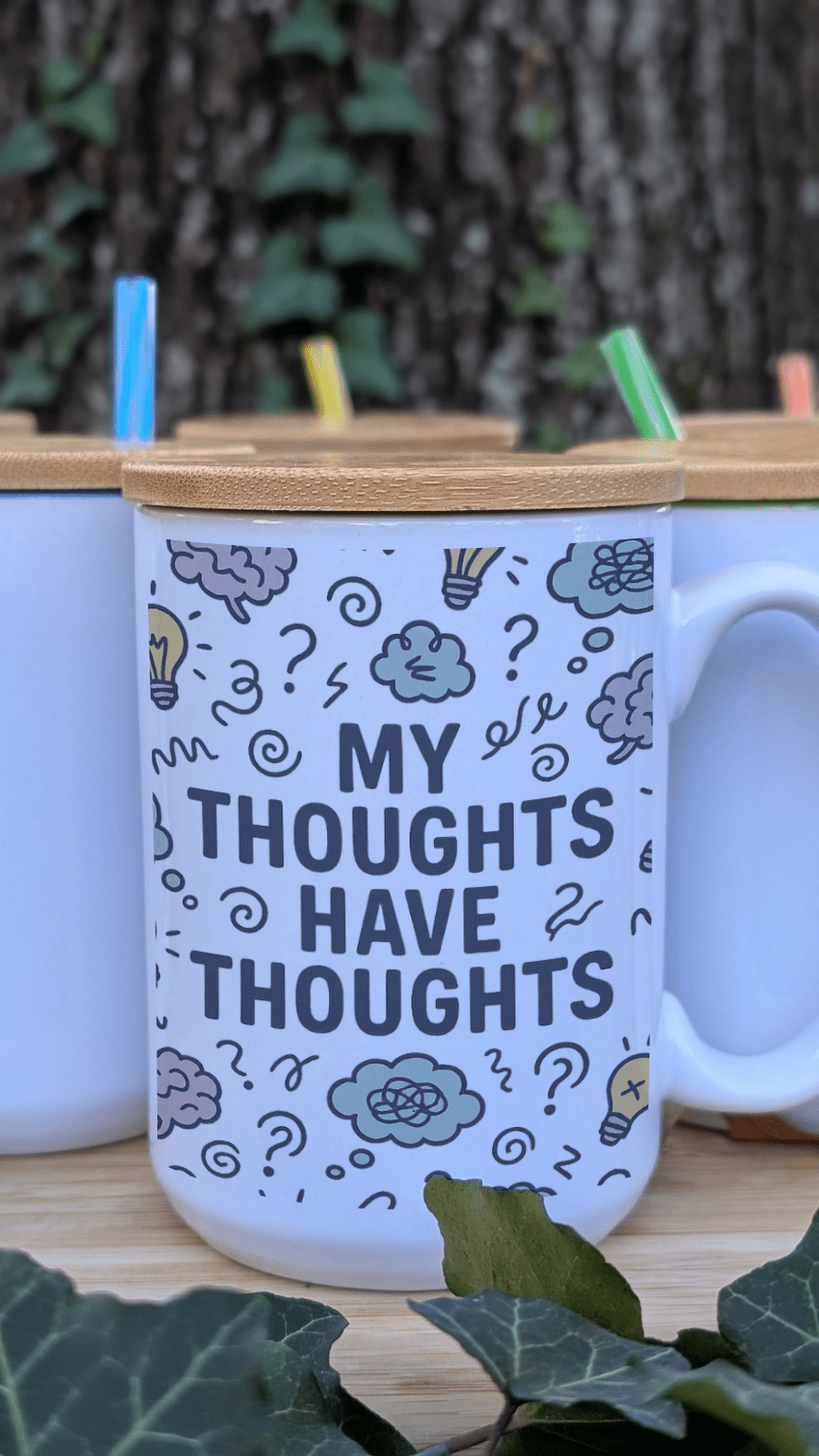 My Thoughts Have Thoughts – 15oz Ceramic Mug - TurtleCraft Studio | TurtleCraft Studio