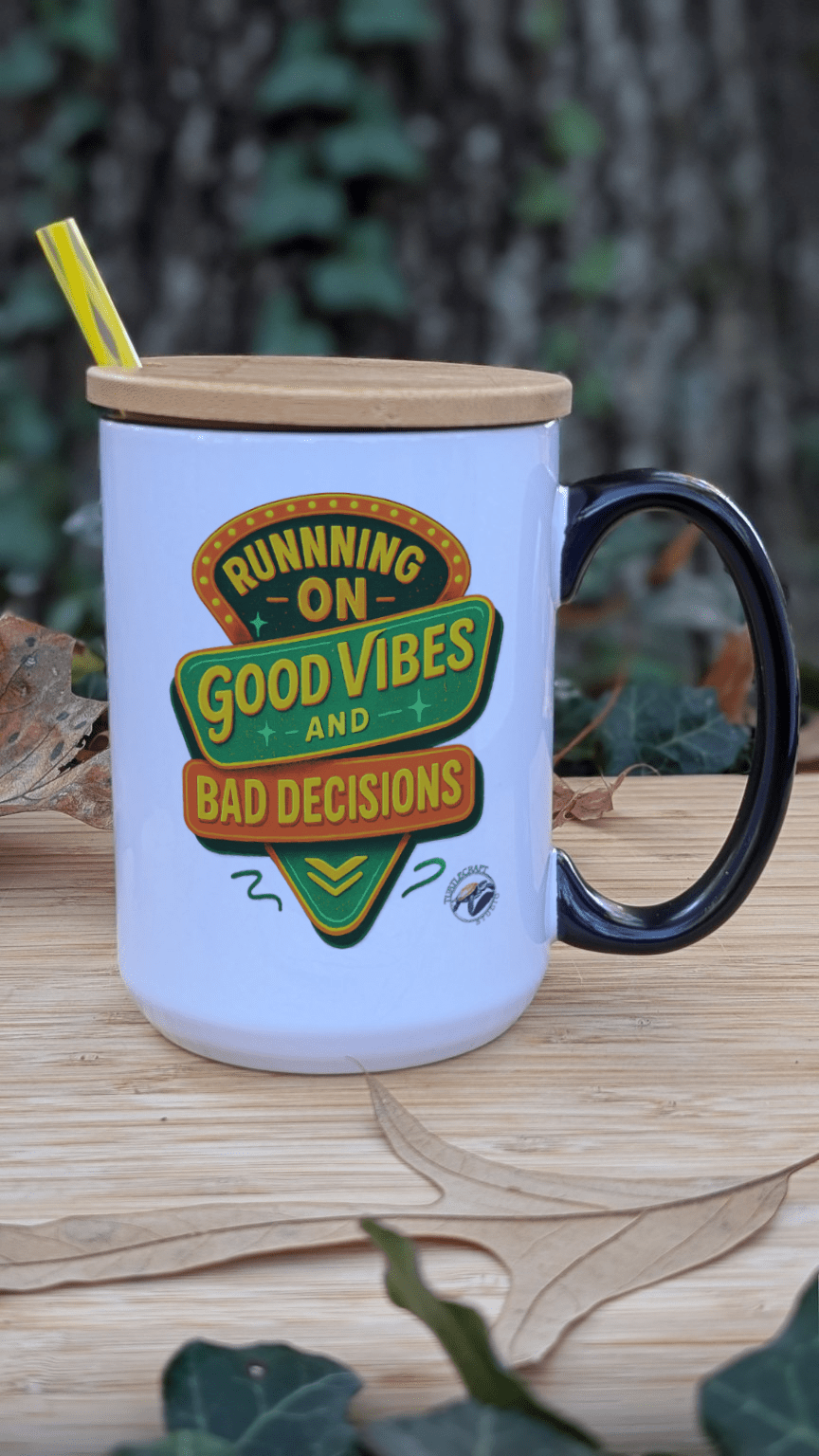Running on Good Vibes & Bad Decisions Mug (15oz) - TurtleCraft Studio | TurtleCraft Studio