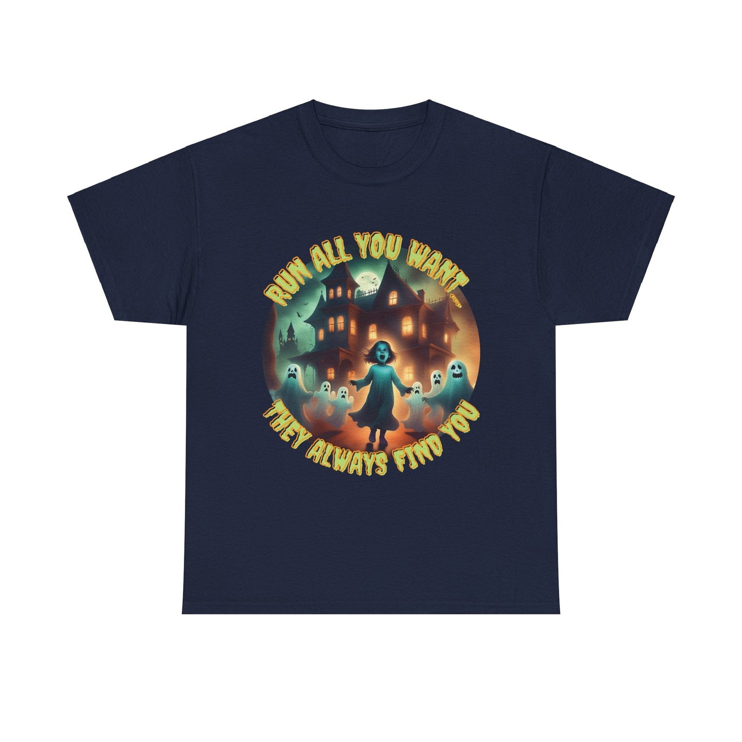 TurtleCraft Creations | "They Always Find You" Halloween T-Shirt - TurtleCraft Studio | TurtleCraft Studio